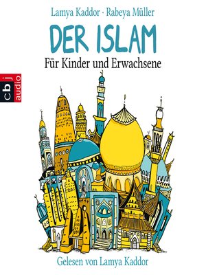 cover image of Der ISLAM – Für Kinder und Erwachsene